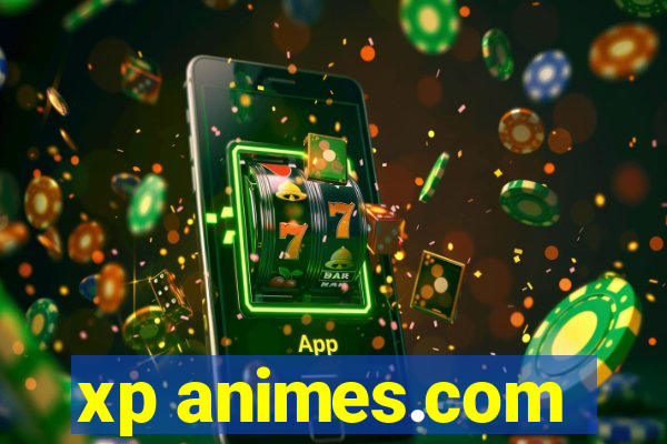 xp animes.com